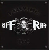 Riff / Raff "Leaving DC"