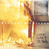 Beggars & Thieves "Look What You Create"