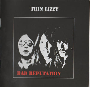 Thin Lizzy "Bad Reputation"