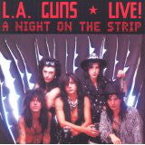 L.A. Guns "Live! A Night On The Strip"