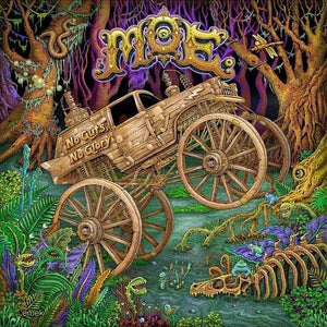 Moe. "No Guts, No Glory"