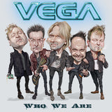 Vega : "Who We Are"