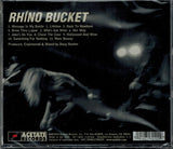 Rhino Bucket "Who's Got Mine"