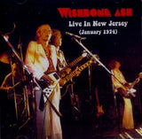 Wishbone Ash "Live In New Jersey (January 1974)"