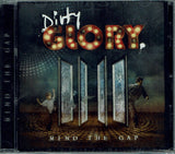 Dirty Glory "Mind The Gap"