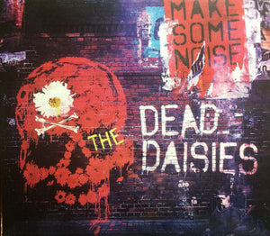 Dead Daisies, The "Make Some Noise"