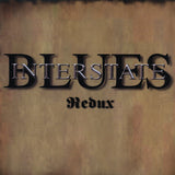 Interstate Blues "Redux"