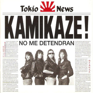 Kamikaze : "No Me Detendran"