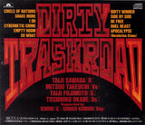 Dirty Trashroad "Dirty Trashroad"
