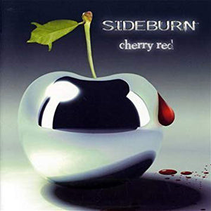 Sideburn  "Cherry Red"