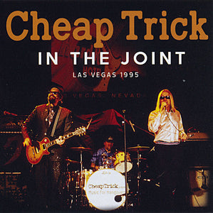 Cheap Trick "In The Joint: Las Vegas 1995"