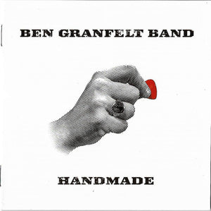 Ben Granfelt Band "Handmade"
