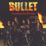 Bullet : "Heading For The Top" LP