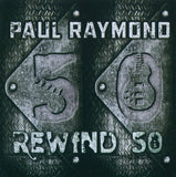 Paul Raymond : "Rewind 50"