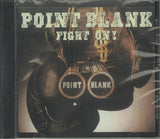 Point Blank : "Fight On!"