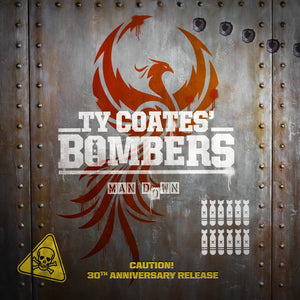 TY COATES BOMBERS "Man down"