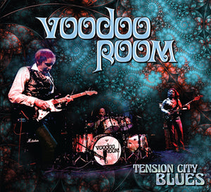 Voodoo room :  "Tension City Blues"