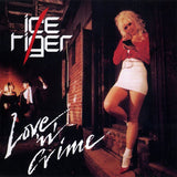 Ice Tiger "Love 'N' Crime"