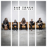 Bad Touch "Kiss the sky"