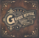 Grande Revival "Liberty Station"