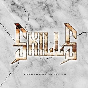 Skills : "Different worlds"