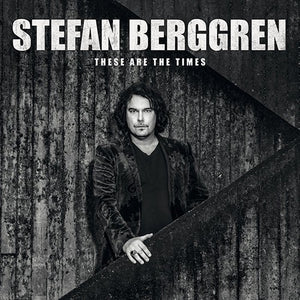 Stefan Berggren "These Are The Times"